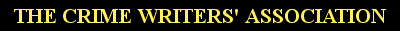 THE CRIME WRITERS' ASSOCIATION